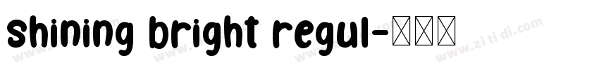 shining bright regul字体转换